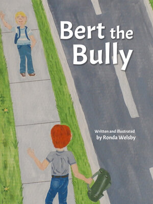 cover image of Bert the Bully